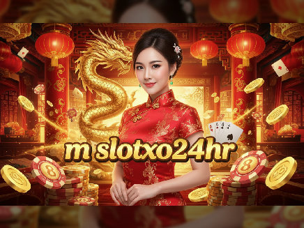 m slotxo24hr